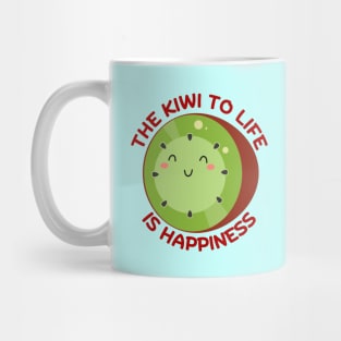 The Kiwi To Life Is Happiness | Kiwi Pun Mug